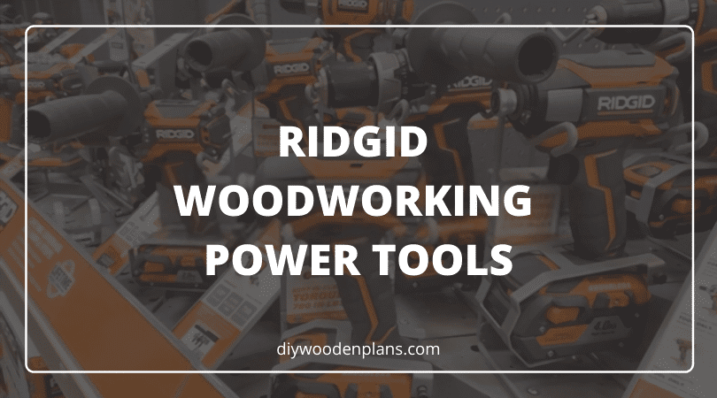 Ridgid woodworking power tools featured image (3)