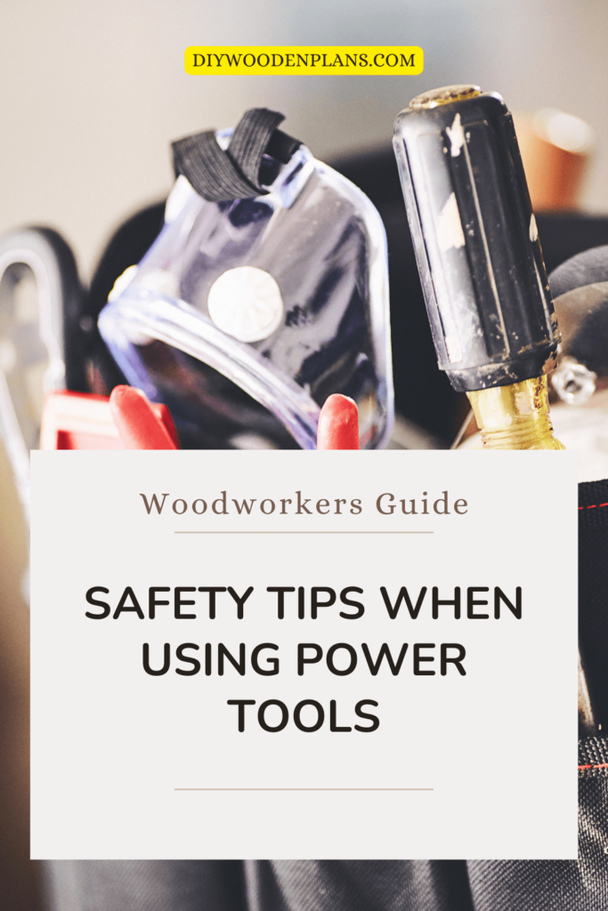 Power Tool Safety Tips pin