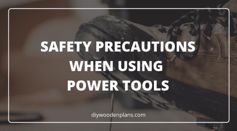 Safety Precautions When Using Power Tools - Featured Image