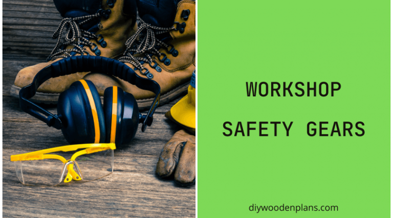 Workshop Safety Gears - Featured Image