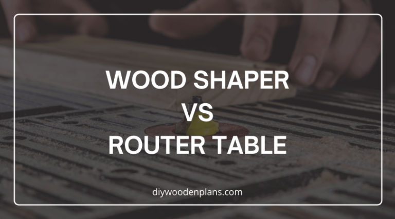 Wood shaper vs router table - Featured Image