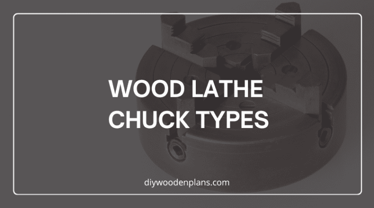 Wood Lathe Chuck Types (Explained with Images) (1)