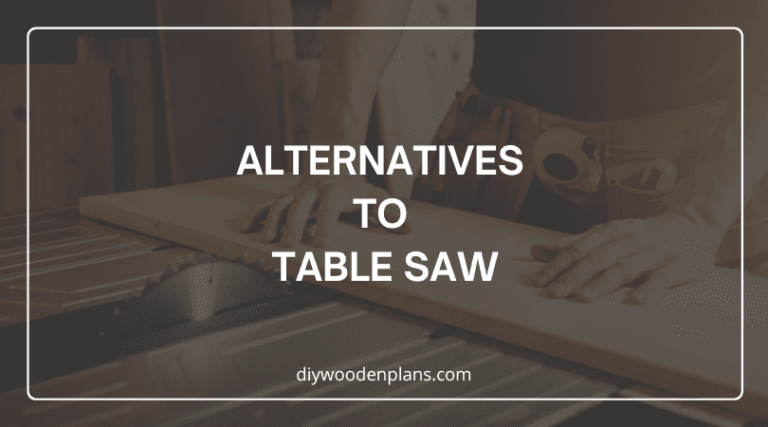 7 Best Alternatives to Table Saw for Small Wood Shops (Featured Image)