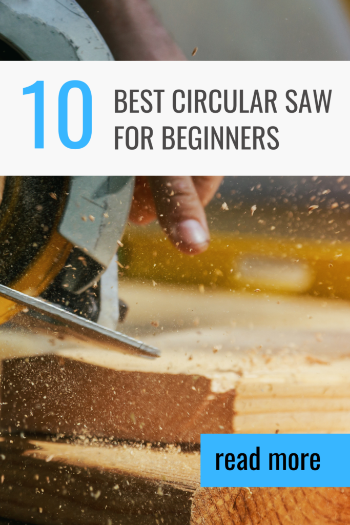 Best Circular Saw For Beginners