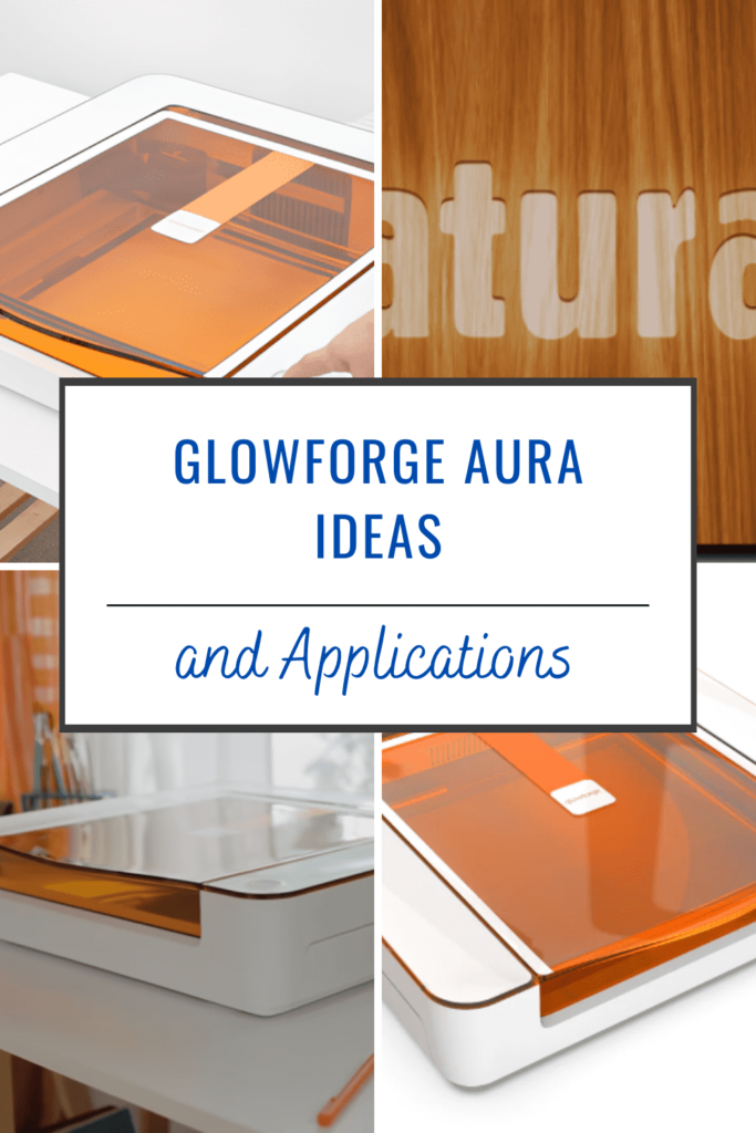 Glowforge Aura Review Pin